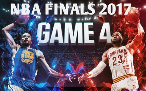 nba game 4|nba game 4 2017 full.